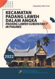 Padang Laweh Subdistrict in Figures 2022