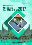 Koto Baru Subdistrict In Figures 2017