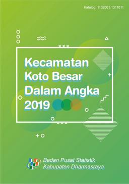 Koto Besar Subdistrict In Figures 2019