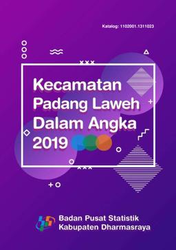 Padang Laweh Subdistrict In Figures 2019