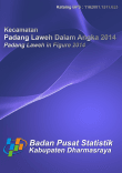 KECAMATAN PADANG LAWEH DALAM ANGKA 2014